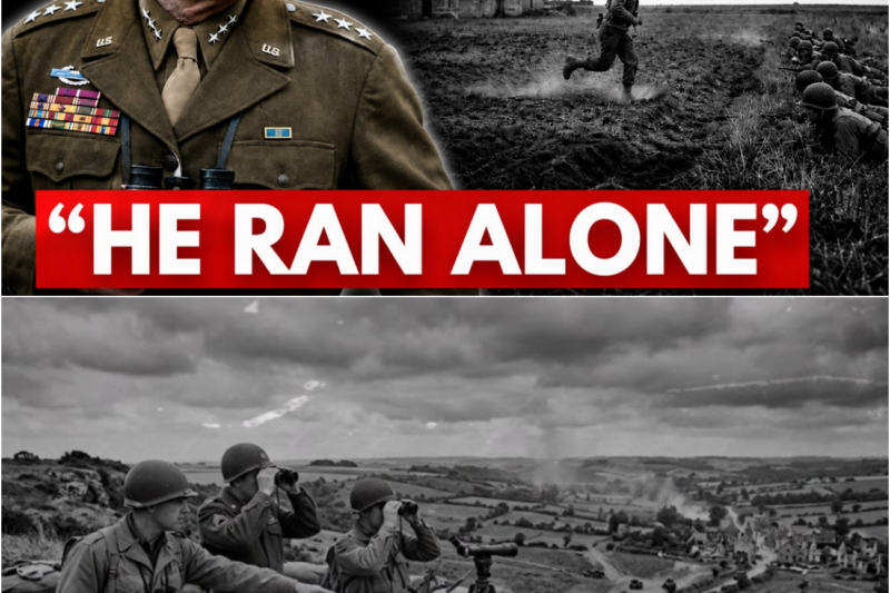 He Ran Toward the Enemy Alone — Patton Stopped His Entire Army to Watch